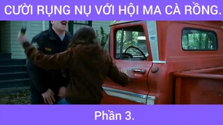 Cười rụng nụ với hội ma cà rồng phần 3 #phimhay #phimhot