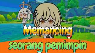 Memancing seorang pemimpin