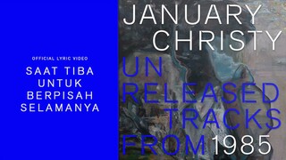 January Christy - Saat Tiba Untuk Berpisah Selamanya | Official Lyric Video