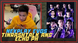 NEXPLAY EVOS TINRASHTALK ANG ECHO PH