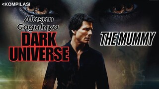 Alasan Gagalnya Dark Universe Film The Mummy!