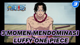Aura Mendominasi Luffy: "AkulahPrajuritnya" | 3 Momen Ikonik One Piece Luffy_3
