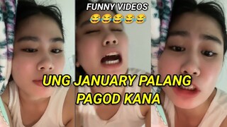 UNG JANUARY PALANG PAGOD KA NA, PINOY MEMES, FUNNY VIDEO'S