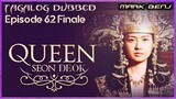 Queen Seon D𝕖ok Episode 62 Finale