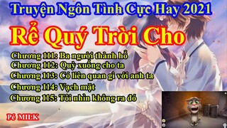 Rể Quý Trời Cho Chương 111 - 115 || Lâm Thanh Diện Hứa Bích Hoài