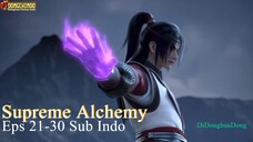 Ancient Supremacy Eps 21-30 Sub Indo