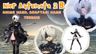 [Nier Automata] Kenalan sama 2B, gadis cantik pejuang yang tangguh 😍