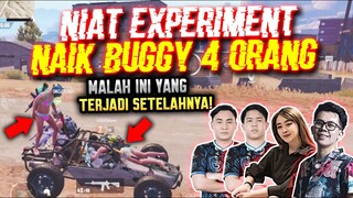 NIAT EXPERIMENT NAIK MOBIL BUGGY 4 ORANG ?! TAPI MALAH INI YANG TERJADI SETELAHNYA !! - PUBG MOBILE
