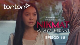 Nikmat Hanya Sesaat 2025 EP18