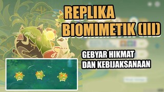 Replika Biomimetik (III) - Event Gebyar Hikmat dan Kebijaksanaan 【Genshin Impact】