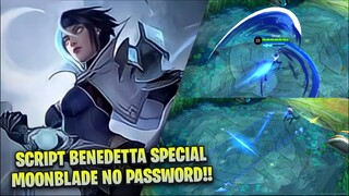 Script Skin Benedetta Special Moonblade Full Effect Sound No Password - Mobile Legends