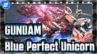 GUNDAM|Blue,Perfect,Unicorn|Gundam,with,infinite,possibilities_2