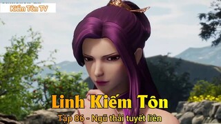 Linh Kiếm Tôn Tập 86 - Ngũ thải tuyết liên