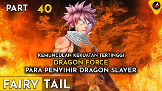 DRAGON FORCE KEKUATAN TERTINGGI PARA DRAGON SLAYER - ALUR CERITA ANIME OVERPOWER FAIRY TAIL