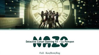 DETECTIVE CONAN OPENING 41 - NAZO - LA POMPON [FULL/KAN/ROM/ENG] #OFF