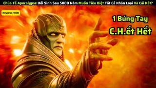 Chúa Tể Apocalypse Hồi Sinh Muốn Tiêu Diệt Tất Cả Nhân Loại Và Cái Kết|| review phim