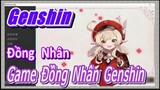 [Genshin, Đồng Nhân] Game Đồng Nhân Genshin