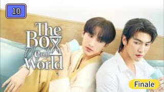 🇹🇭 (EngSub) 𝑻 𝒉 𝒆  𝒃 𝒐 𝒚  𝑵 𝒆 𝒙 𝒕  𝑾 𝒐 𝒓 𝒍 𝒅  | Episode 10 Finale