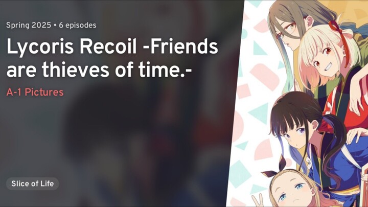 Lycoris Recoil: Friends Are Thieves of Time Eps 1 Sub Indo
