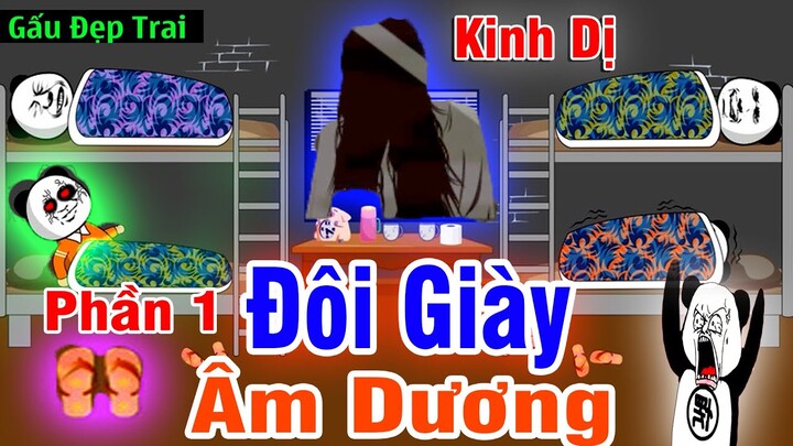 Gấu Đẹp Trai : ĐÔI GIÀY ÂM DƯƠNG - PHẦN 1 | Phim Ngắn Gấu Đẹp Trai Hài Hước Kinh Dị