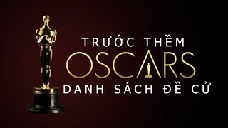 TOÀN BỘ DANH SÁCH ĐỀ CỬ OSCAR 2023 | TRƯỚC THỀM OSCAR 95