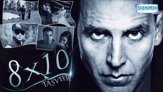 8 x 10 Tasveer 2009 full hindi movie akshay kumar