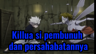 Killua si pembunuh dan persahabatannya