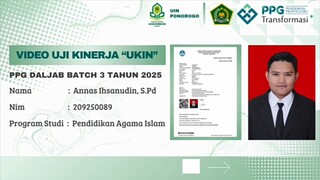 VIDEO UJI KINERJA (UKIN) PPG PAI DALJAB BATCH 3 TAHUN 2025 LPTK UNI PONOROGO