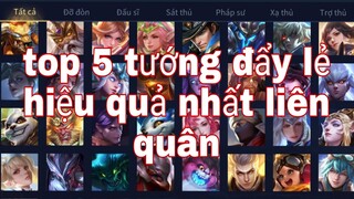 Top 5 Tướng Đẩy Lẻ Hiệu Quả Nhất Liên Quân | Chiến Nát