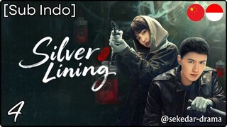 [Sub Indo] Silver Lining – Eps. 04 (2025)