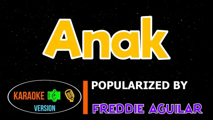 Anak - Freddie Aguilar | Karaoke Version |HQ ▶️ 🎶🎙️