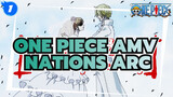 [One Piece / Nations Arc] Go Back to Where You Belong!_1