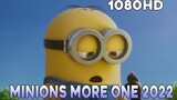 Minions More One 2022 1080 Full HD