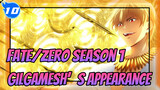Fate/Zero Season 1: Gilgamesh's Appearance_10