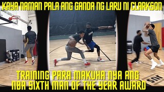 JORDAN CLARKSON OFF SEASON TRAINING | KAYA PALA ANG LAKI NG IMPROVEMENT NI CLARKSON