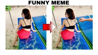 Funny Meme 2023 #4, Photoshop Fails, Pranks Photos | CAY FUNNY