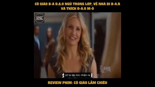 Review Phim  Cô Giáo Lắm Chiêu   Bad Teacher   Ông Bất Phim