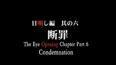 The Eye Opening Chapter 6 - Condemnation