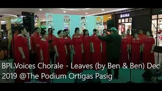 BPI Voices Chorale - Leaves by Ben & Ben Dec 2019 @The Podium Ortigas Pasig City