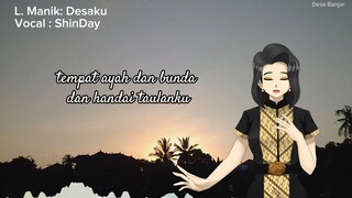 DESAKU (Lagu Nasional) L. Manik vocal by ShinDay