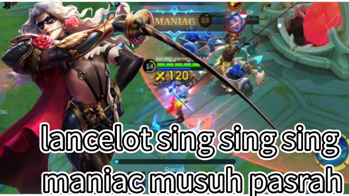 lancelot maniac mlbb