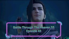 Battle Through The Heaven S5 EPISODE 43 Subtitle Indonesia