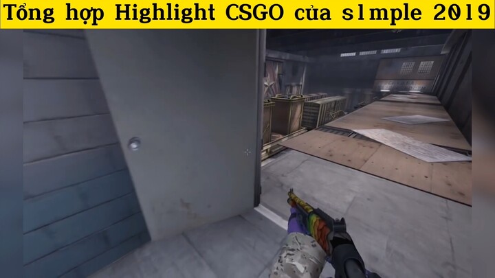 Tổng hợp Highlight CSGO của s1mple 2019 p5