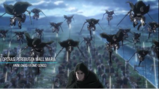 Operasi Perebutan Wall Maria (Shingeki no Kyojin Sub Indo)