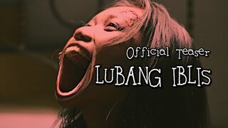 LUBANG IBLIS (Teaser Film Pendek Horor)