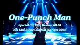 One-Punch Man Special CD, Mini Drama Vol.04 - Nỗi Khổ Riêng Của Mặt Nạ Ngọt Ngào
