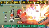 Combo Ulti Hero Paling Over Power Bikin Musuh Langsung K.O Misi Adventures Bloodwar Chapter 2
