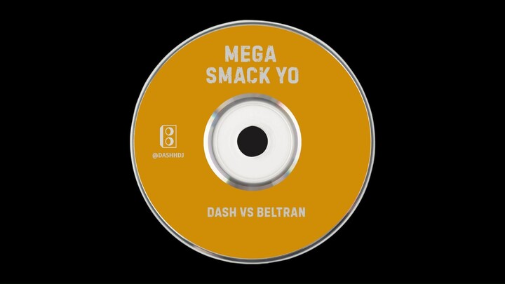 Mega Smack Yo - Dash