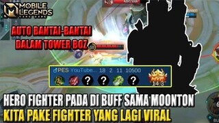 FIGHTER INI UDA OP MALAH DI BUFF MOONTON UDA GILA SIH MAKIN IMBA INI HERO