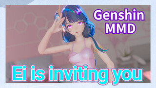 [Genshin MMD] Ei is inviting you